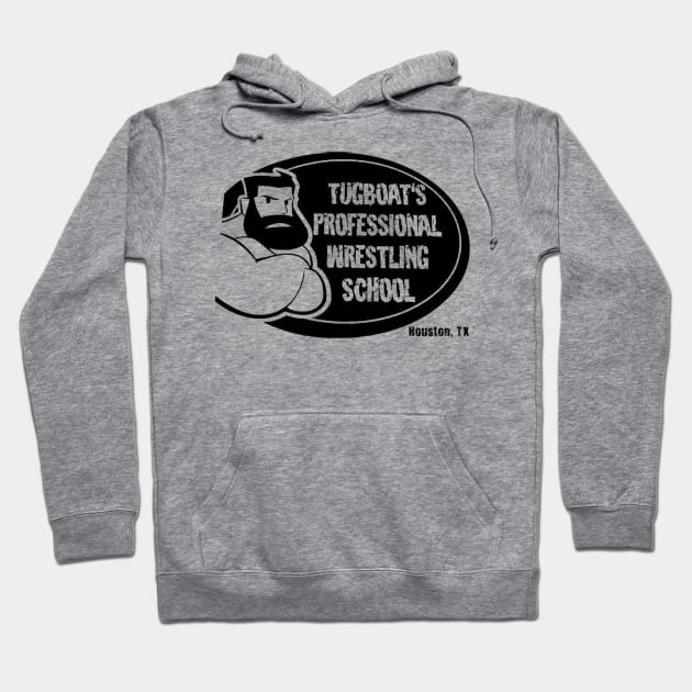 Tugboat's Pro Wrestling School Hoodie by ChazTaylor713